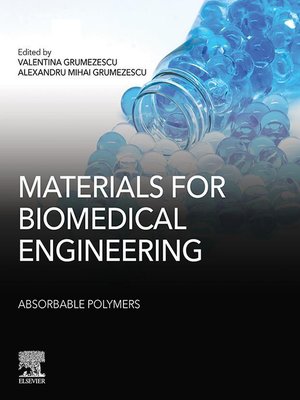cover image of Materials for Biomedical Engineering: Absorbable Polymers
